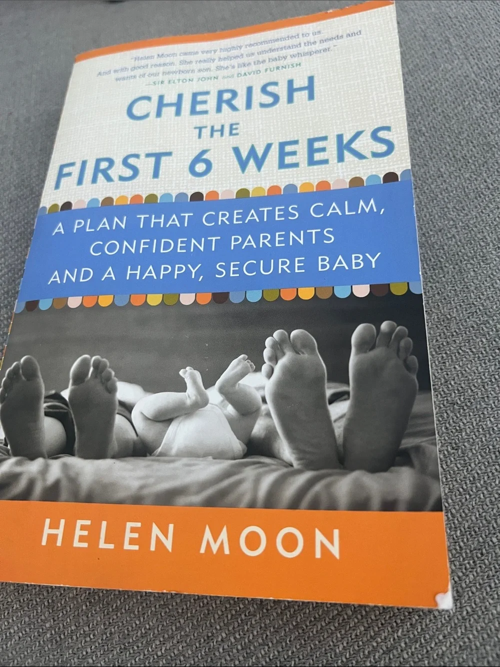 Cherish the First Six Weeks by Helen Moon 2013